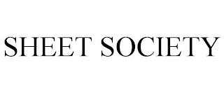 SHEET SOCIETY