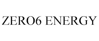 ZERO6 ENERGY