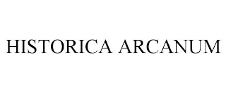 HISTORICA ARCANUM