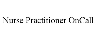 NURSE PRACTITIONER ONCALL