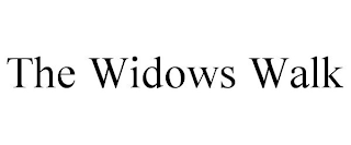 THE WIDOWS WALK