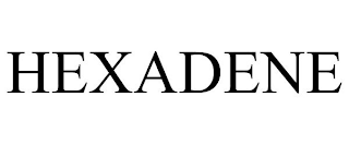 HEXADENE