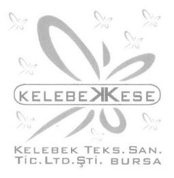 KELEBEK KESE KELEBEK TEKS. SAN. TIC. LTD. STI. BURSA