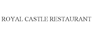 ROYAL CASTLE RESTAURANT