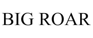 BIG ROAR