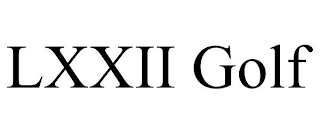 LXXII GOLF