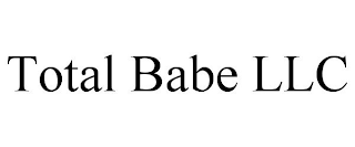 TOTAL BABE LLC