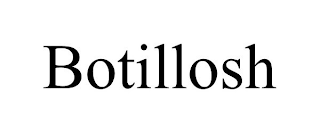 BOTILLOSH