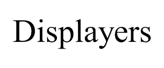 DISPLAYERS