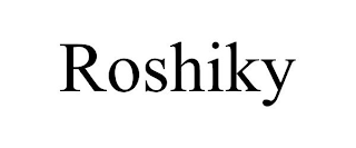 ROSHIKY