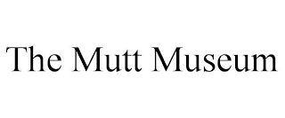 THE MUTT MUSEUM