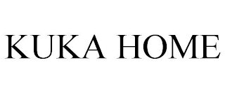 KUKA HOME
