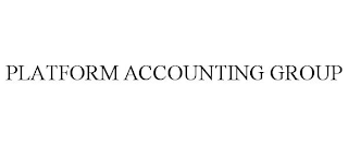 PLATFORM ACCOUNTING GROUP