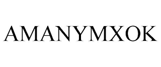 AMANYMXOK