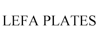 LEFA PLATES
