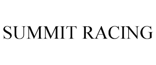 SUMMIT RACING