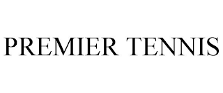 PREMIER TENNIS