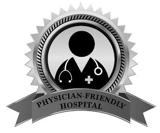 PHYSICIAN-FRIENDLY HOSPITAL