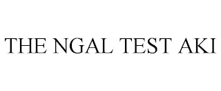 THE NGAL TEST AKI