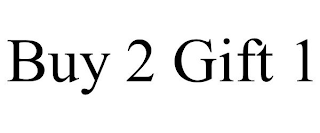 BUY 2 GIFT 1