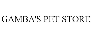 GAMBA'S PET STORE