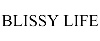 BLISSY LIFE