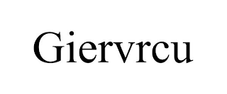 GIERVRCU