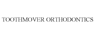 TOOTHMOVER ORTHODONTICS