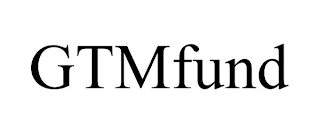 GTMFUND