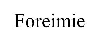 FOREIMIE
