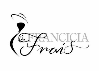 FRAIS FRANCICIA trademark