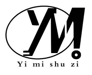 YM YI MI SHU ZI trademark