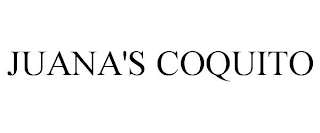 JUANA'S COQUITO trademark