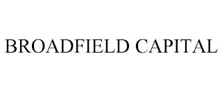 BROADFIELD CAPITAL trademark