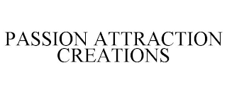 PASSION ATTRACTION CREATIONS