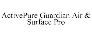 ACTIVEPURE GUARDIAN AIR & SURFACE PRO