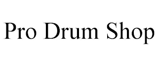 PRO DRUM SHOP