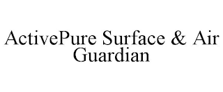 ACTIVEPURE SURFACE & AIR GUARDIAN