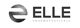 E ELLE PHARMACEUTICALS