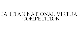 JA TITAN NATIONAL VIRTUAL COMPETITION