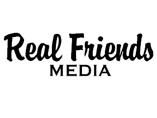 REAL FRIENDS MEDIA