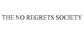 THE NO REGRETS SOCIETY