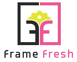 FF FRAME FRESH