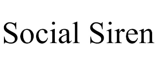 SOCIAL SIREN