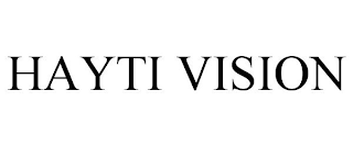 HAYTI VISION