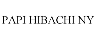 PAPI HIBACHI NY