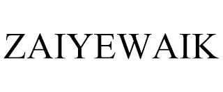 ZAIYEWAIK