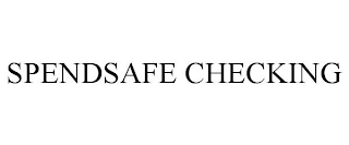 SPENDSAFE CHECKING