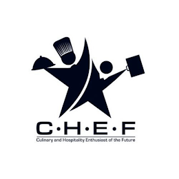 C·H·E·F CULINARY AND HOSPITALITY ENTHUSIASTS OF THE FUTURE