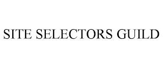 SITE SELECTORS GUILD